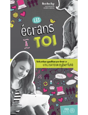 Les écrans & toi