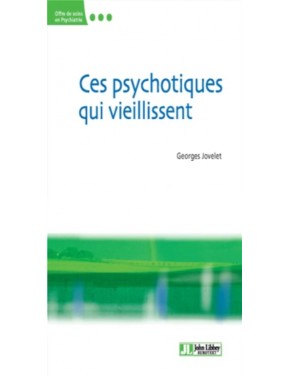 Ces psychotiques qui...