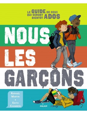 Nous les garçons (9-13 ans)