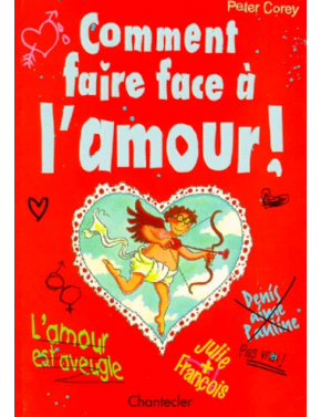 Comment faire face à l'amour !
