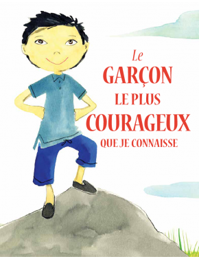 Le garçon le plus courageux...